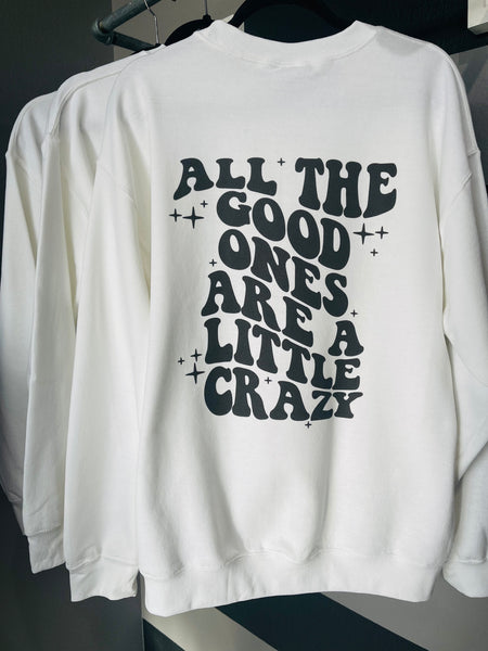 The Good Ones Crewneck Sweatshirt White